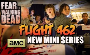 Fear The Walking Dead: Flight 462