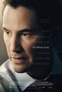 The Whole Truth trailer en poster met Keanu Reeves