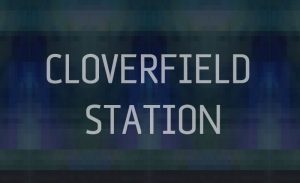 Cloverfield Station