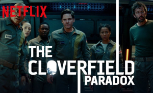 The Cloverfield Paradox Netflix