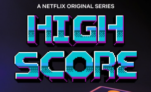 High Score Netflix