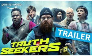 Truth Seekers trailer