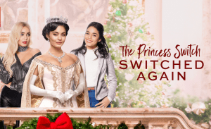 The Princess Switch 2