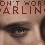 Teaser voor Don’t Worry Darling met Florence Pugh & Harry Styles