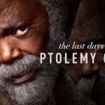 Trailer voor The Last Days of Ptolemy Grey