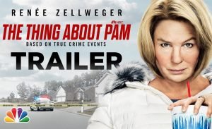 The Thing About Pam trailer