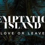 Temptation Island: Love or Leave seizoen 3 vanaf 28 april te zien bij Videoland