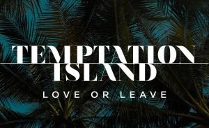 Temptation Island: Love or Leave seizoen 3