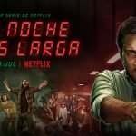 La Noche Más Larga (The Longest Night) vanaf 8 juli op Netflix