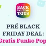 Pre Black Friday | Gratis Funko Pops bij Back to the Toys