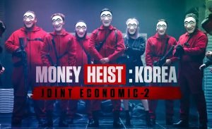 Money Heist: Korea 2